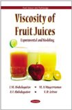 Viscosity of Fruit Juices: Experimental & Modeling (Food Science and Technology)