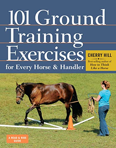 Book Cover 101 Ground Training Exercises for Every Horse & Handler (Read & Ride)