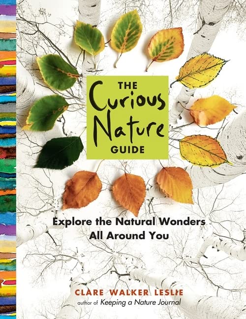 Book Cover The Curious Nature Guide: Explore the Natural Wonders All Around You
