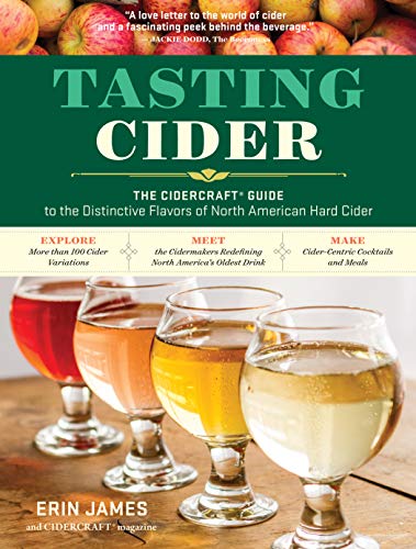 Book Cover Tasting Cider: The CIDERCRAFT® Guide to the Distinctive Flavors of North American Hard Cider