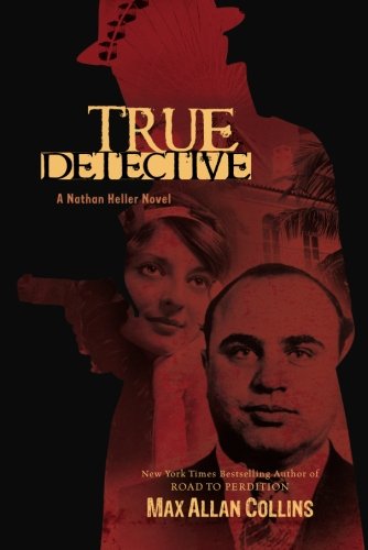 Book Cover True Detective (Nathan Heller Novels)