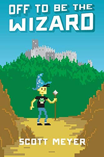 Book Cover Off to Be the Wizard (Magic 2.0)