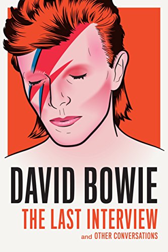 Book Cover David Bowie: The Last Interview: and Other Conversations (The Last Interview Series)
