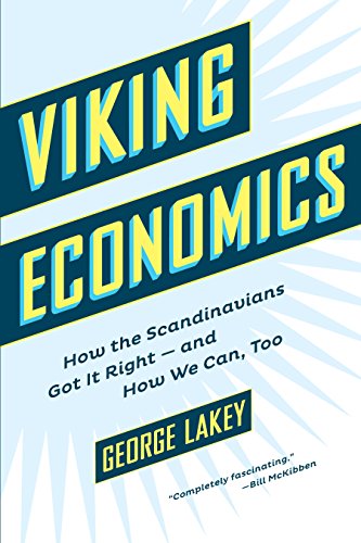 Book Cover Viking Economics: How the Scandinavians Got It Right-and How We Can, Too