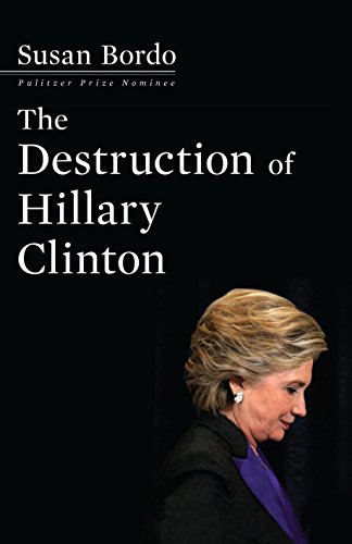 Book Cover The Destruction of Hillary Clinton