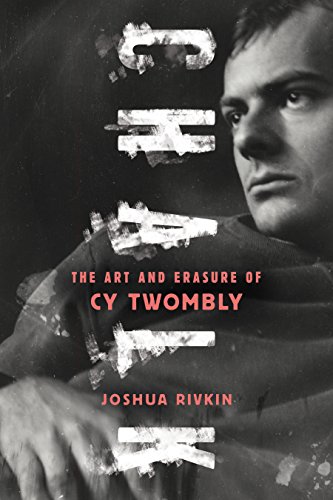 Book Cover Chalk: The Art and Erasure of Cy Twombly