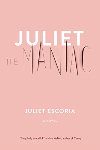 Book Cover Juliet the Maniac: A Novel
