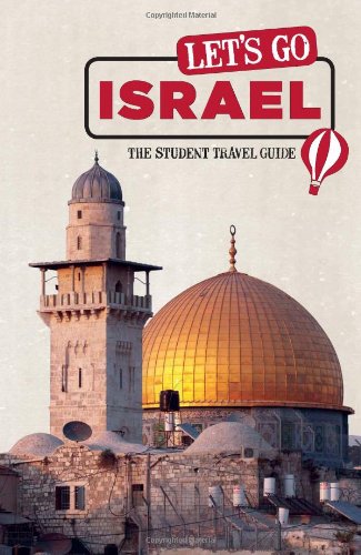 Let's Go Israel: The Student Travel Guide
