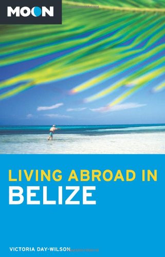 Book Cover Moon Living Abroad in Belize