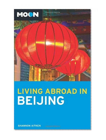 Moon Living Abroad in Beijing
