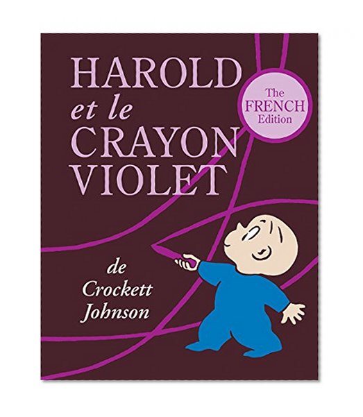 Book Cover Harold et le Crayon Violet: The French Edition of Harold and the Purple Crayon