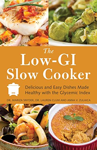 Book Cover The Low GI Slow Cooker: Delicious and Easy Dishes Made Healthy with the Glycemic Index