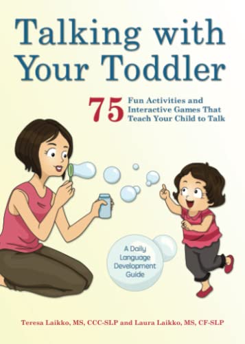 Book Cover Talking with Your Toddler: 75 Fun Activities and Interactive Games that Teach Your Child to Talk