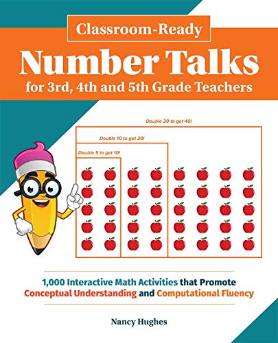 Book Cover Classroom-Ready Number Talks for Third, Fourth and Fifth Grade Teachers: 1000 Interactive Math Activities that Promote Conceptual Understanding and Computational Fluency (Books for Teachers)