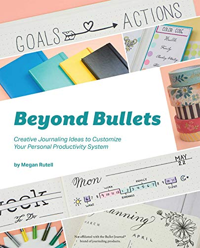 Book Cover Beyond Bullets: Creative Journaling Ideas to Customize Your Personal Productivity System