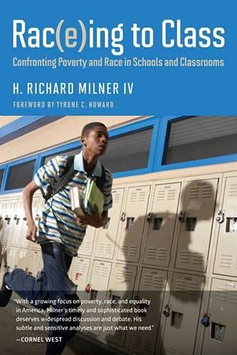 Book Cover Rac(e)ing to Class: Confronting Poverty and Race in Schools and Classrooms