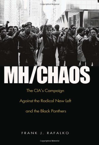 Book Cover MH/CHAOS: The CIA's Campaign Against the Radical New Left and the Black Panthers