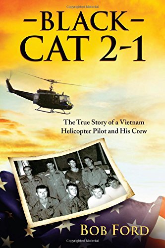 Book Cover Black Cat 2-1: The True Story of a Vietnam Helicopter Pilot and His Crew