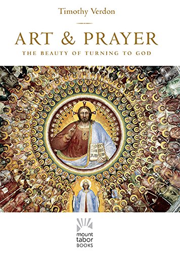Book Cover Art and Prayer: The Beauty of Turning to God (Mount Tabor Books)