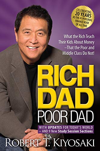 Book Cover Rich Dad Poor Dad: What the Rich Teach Their Kids About Money That the Poor and Middle Class Do Not!