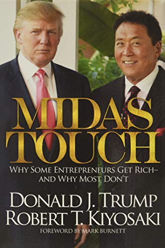 Book Cover Midas Touch: Why Some Entrepreneurs Get Rich and Why Most Don't
