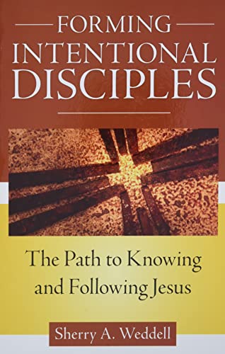 Book Cover Forming Intentional Disciples: The Path to Knowing and Following Jesus