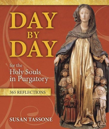 Book Cover Day by Day for the Holy Souls in Purgatory: 365 Reflections
