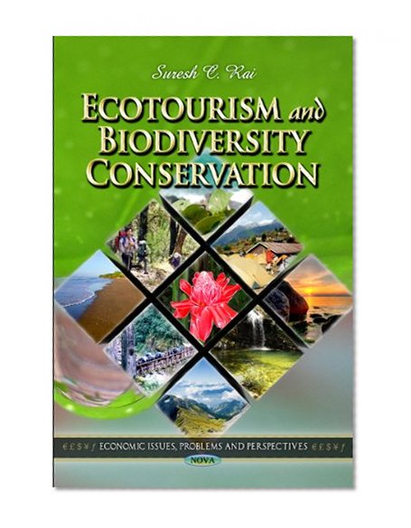 Ecotourism and Biodiversity Conservation (Economic Issues, Problems and Perspectives)