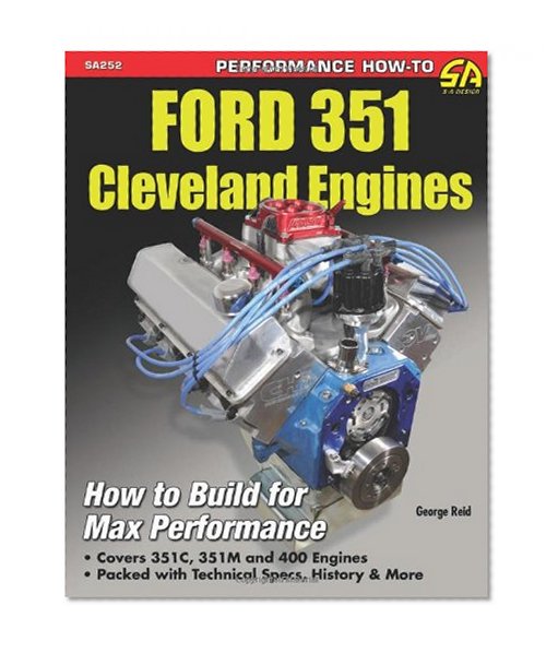 Book Cover Ford 351 Cleveland Engines: How to Build for Max Performance