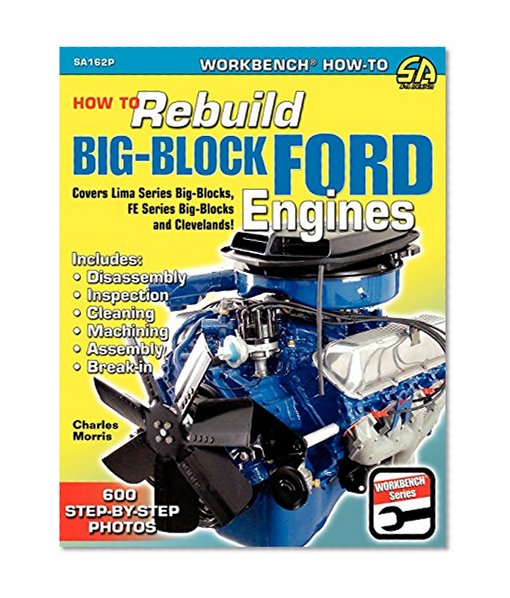 Book Cover How to Rebuild Big-Block Ford Engines (Workbench How-to)