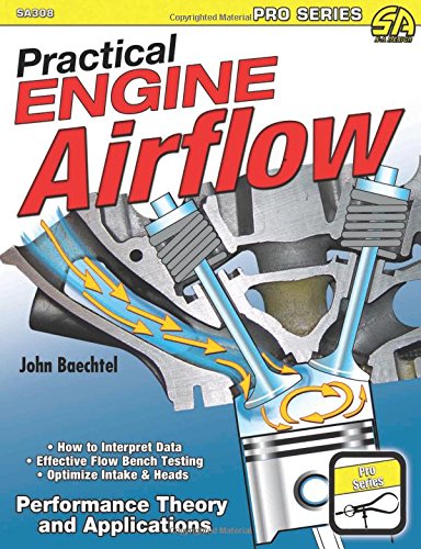 Book Cover Practical Engine Airflow: Performance Theory and Applications (Pro Series)