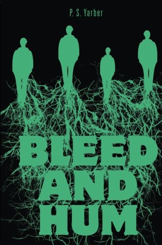 Bleed and Hum