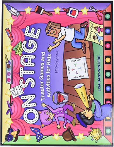 Book Cover On Stage: Theater Games and Activities for Kids