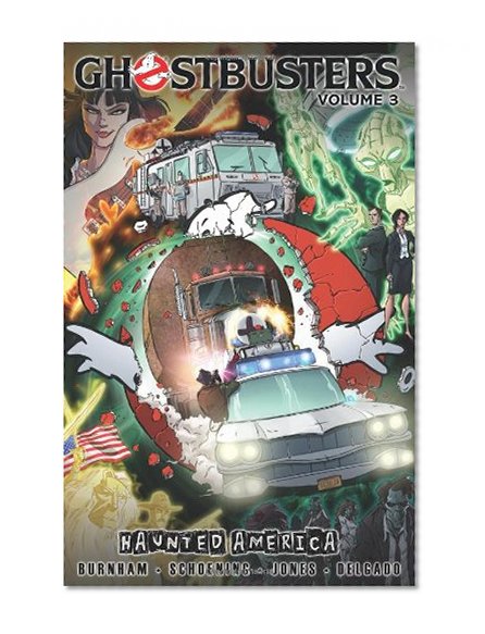 Book Cover Ghostbusters Volume 3: Haunted America (Ghostbusters Graphic Novels)