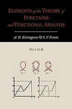 Book Cover Elements of the Theory of Functions and Functional Analysis [Two Volumes in One]