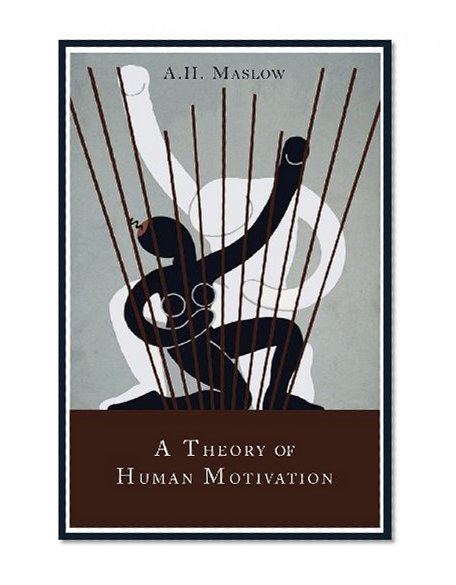 Book Cover A Theory of Human Motivation