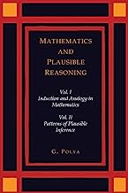 Book Cover Mathematics and Plausible Reasoning [Two Volumes in One]