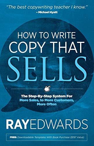 Book Cover How to Write Copy That Sells: The Step-By-Step System for More Sales, to More Customers, More Often