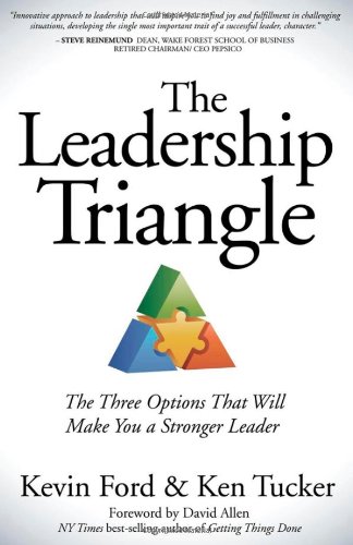 Book Cover The Leadership Triangle: The Three Options That Will Make You a Stronger Leader