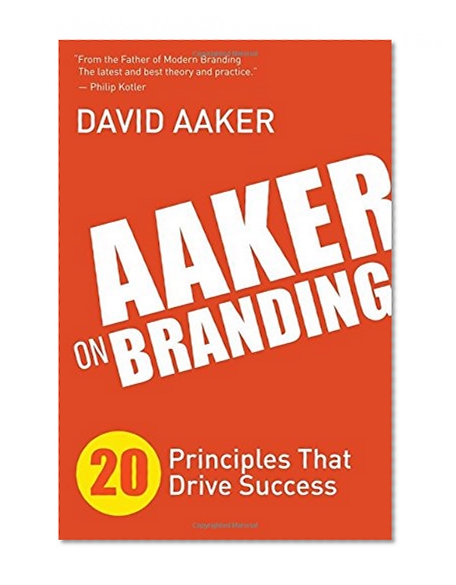 Book Cover Aaker on Branding: 20 Principles That Drive Success