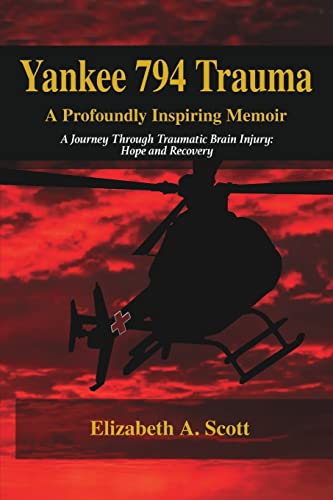 Book Cover Yankee 794 Trauma, A Profoundly Inspiring Memoir