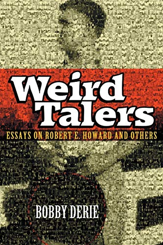 Book Cover Weird Talers: Essays on Robert E. Howard and Others