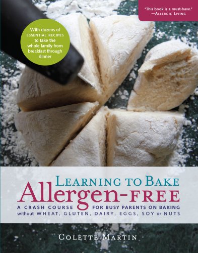 Book Cover Learning to Bake Allergen-Free: A Crash Course for Busy Parents on Baking without Wheat, Gluten, Dairy, Eggs, Soy or Nuts
