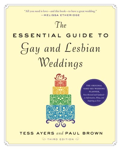Book Cover The The Essential Guide to Gay and Lesbian Weddings, Third Edition