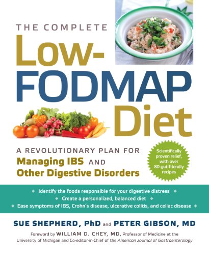 Book Cover The Complete Low-FODMAP Diet (A Revolutionary Plan for Managing IBS and Other Digestive Disorders)