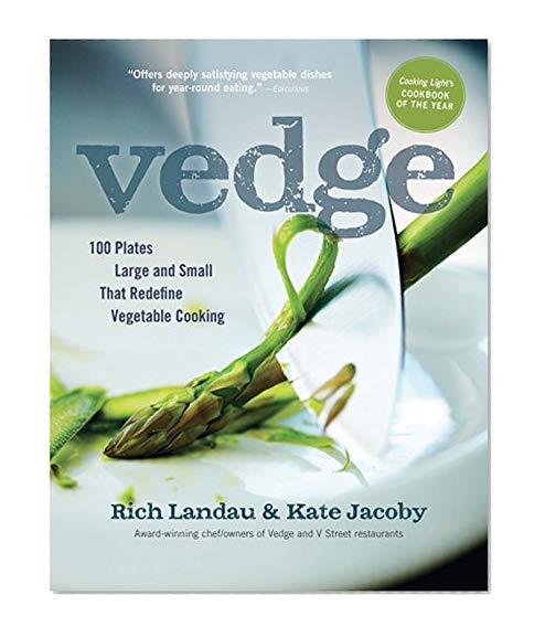 Book Cover Vedge: 100 Plates Large and Small That Redefine Vegetable Cooking