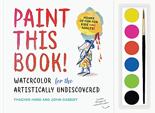 Book Cover Paint This Book!: Watercolor for the Artistically Undiscovered