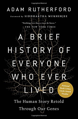 Book Cover A Brief History of Everyone Who Ever Lived: The Human Story Retold Through Our Genes