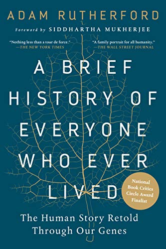 Book Cover A Brief History of Everyone Who Ever Lived: The Human Story Retold Through Our Genes
