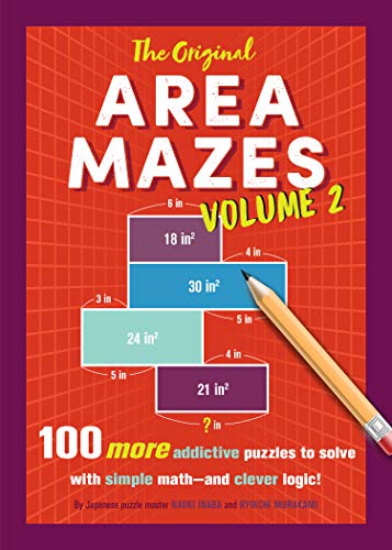 Book Cover The Original Area Mazes, Volume 2: 100 More Addictive Puzzles to Solve with Simple Mathâ€•and Clever Logic!
